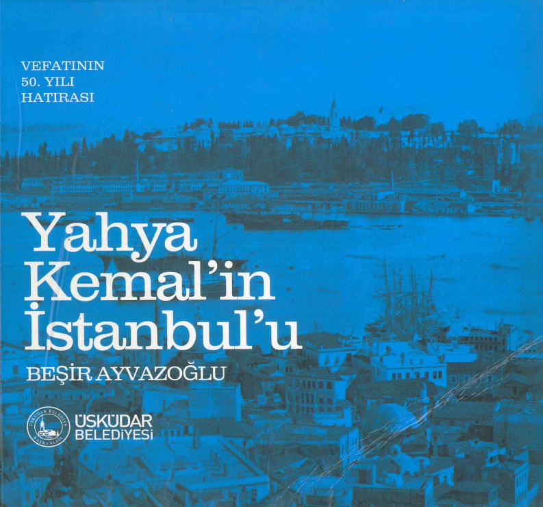 Yahya Kemal in İstanbul u