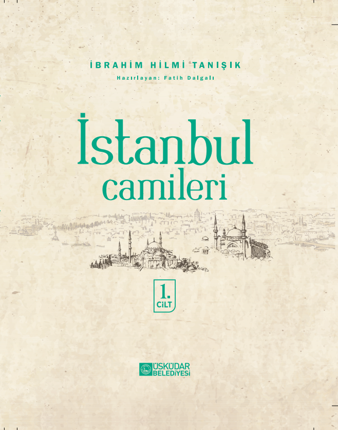 İstanbul Camileri 1. Cilt